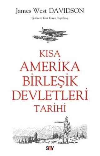 Kısa Amerika Birleşik Devletleri Tarihi James West Davidson