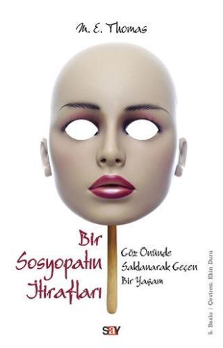 Bir Sosyopatın İtirafları M. E. Thomas