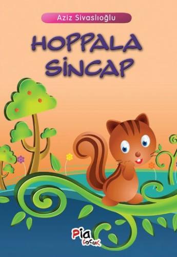 Tonton Kitaplar 3 / Hoppala Sincap Aziz Sivaslıoğlu