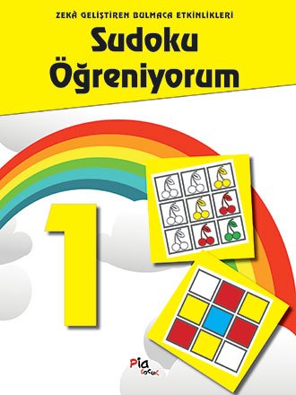 Sudoku Öğreniyorum 1 – Zekâ Geliştiren Bulmaca Etkinlikleri Üzeyir Fid