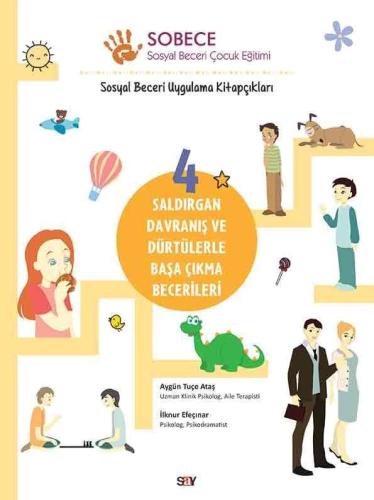 Sobece 4: Saldırgan Davranış ve Dürtülerle Başa Çıkma Beceriler Aygün