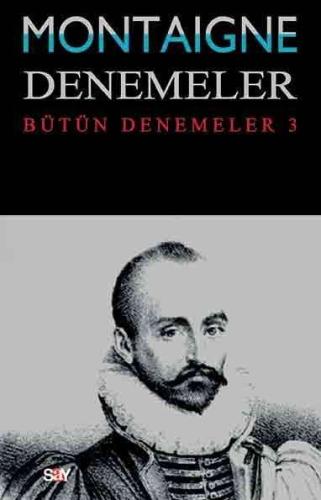 Montaigne Denemeler III Michel de Montaigne