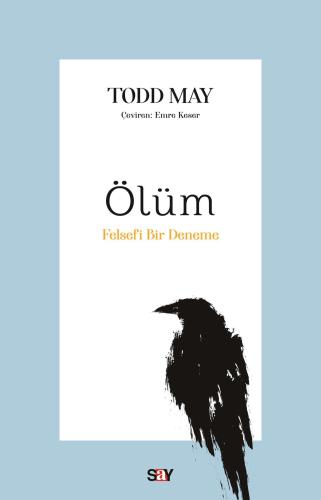 Ölüm Felsefi Bir Deneme Todd May