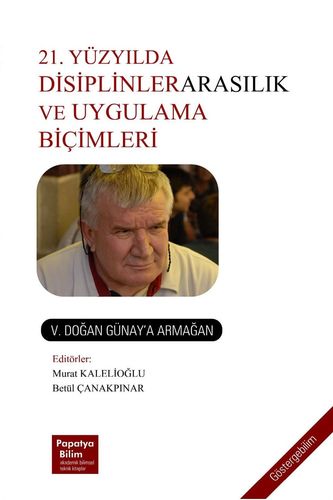 GöstergeBilim: 21. Yüzyılda Disiplinlerarasılık ve Uygulama Biçimleri 