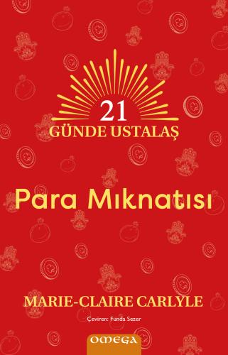 21 Günde Ustalaş – Para Mıknatısı Marie-Claire Carlyle