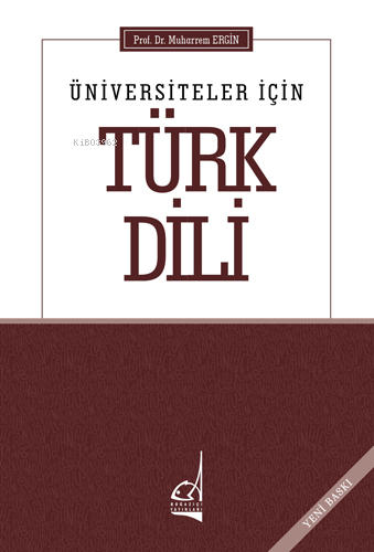 Üniversiteler İçin Türk Dili Muharrem Ergin