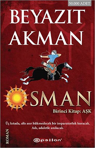 Osman Birinci Kitap - Aşk Beyazıt Akman