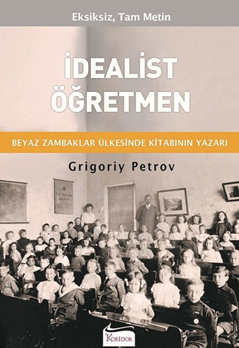 İdealist Öğretmen Grigory Petrov