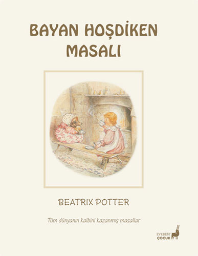 Beatrix Potter Masalları 6 - Bayan Hoşdiken Masalı Beatrix Potter