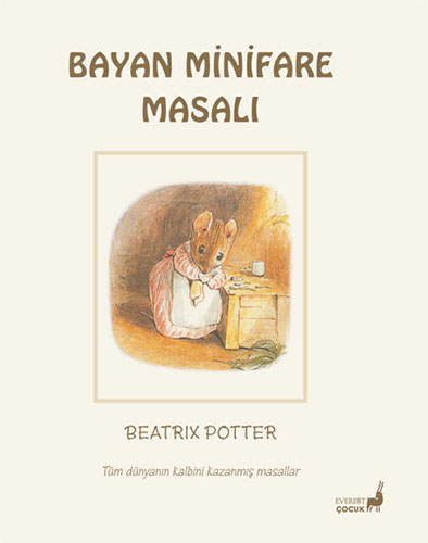 Beatrix Potter Masalları 16 - Bayan Minifare Masalı Beatrix Potter