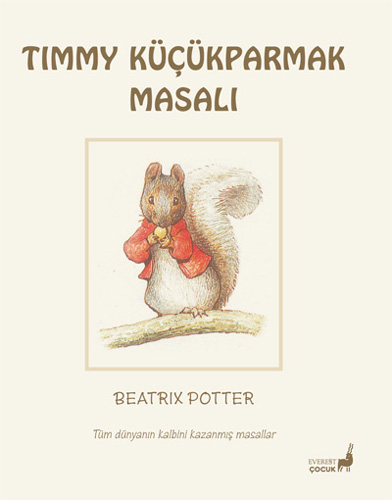 Beatrix Potter Masalları 17 - Timmy Küçükparmak Masalı Beatrix Potter