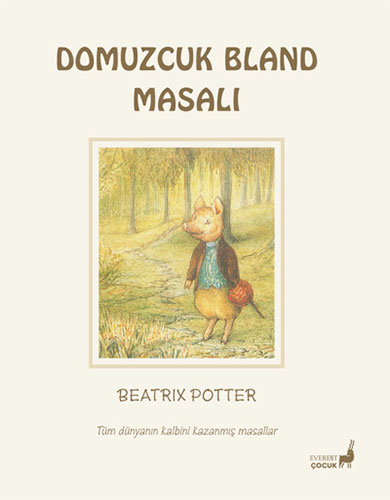 Beatrix Potter Masalları 19 - Domuzcuk Bland Masalı Beatrix Potter