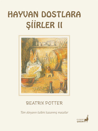 Beatrix Potter Masalları 22 - Hayvan Dostlara Şiirler 2 Beatrix Potter