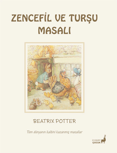 Beatrix Potter Masalları 15 - Zencefil ve Turşu Masalı Beatrix Potter