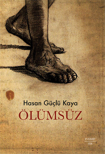 Ölümsüz Hasan Güçlü Kaya