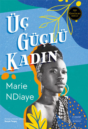 Üç Güçlü Kadın Marie NDiaye