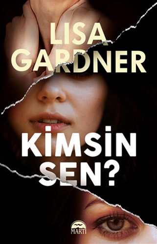 Kimsin Sen? Lisa Gardner