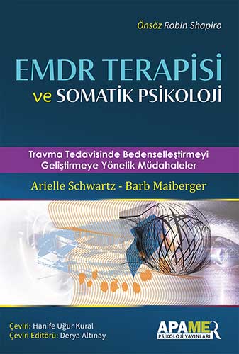 EMDR Terapisi ve Somatik Psikoloji Arielle Schwartz