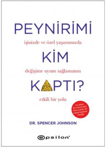 Peynirimi Kim Kaptı? Spencer Johnson