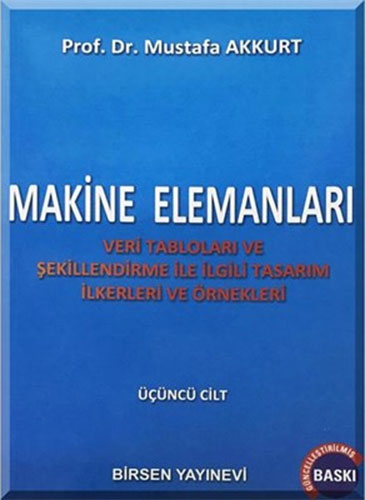 Makine Elemanları - 3 Mustafa Akkurt