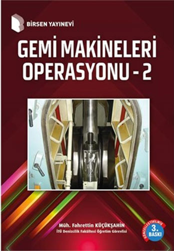 Gemi Makinaları Operasyonu - Cilt 2 Fahrettin Küçükşahin