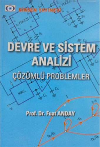 Devre ve Sistem Analizi Çözümlü Problemler Fuat Anday