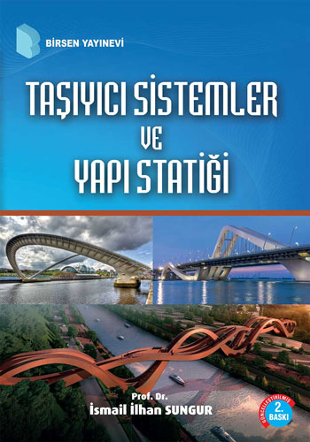 Taşıyıcı Sistemler ve Yapı Statiği İsmail İlhan Sungur