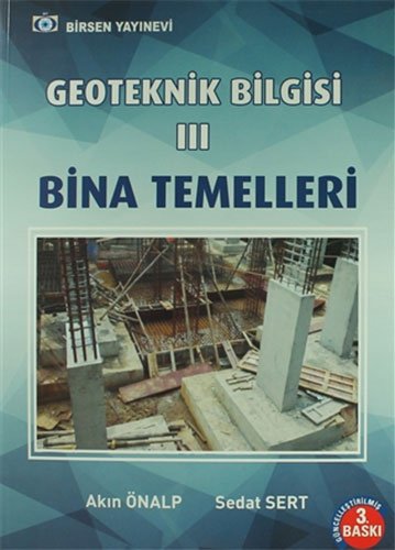 Geoteknik Bilgisi 3 - Bina Temelleri Akın Önalp