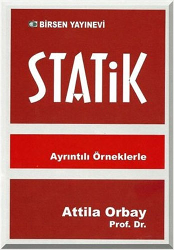 Ayrıntılı Örneklerle Statik Atilla Orbay