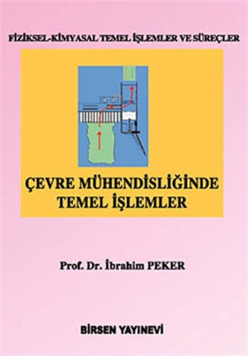 Çevre Mühendisliğinde Temel İşlemler İbrahim Peker