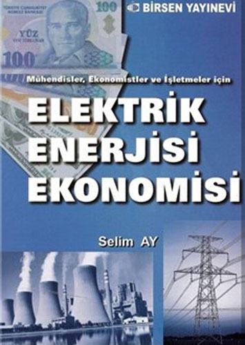 Elektrik Enerjisi Ekonomisi Selim Ay