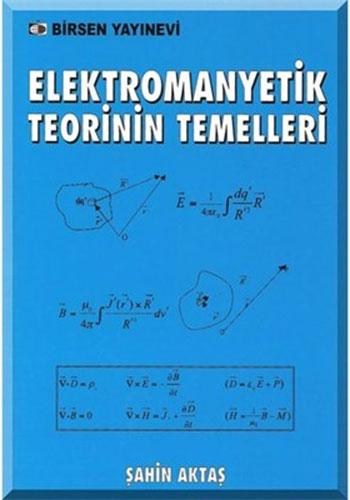 Elektromanyetik Teorinin Temelleri Şahin Aktaş