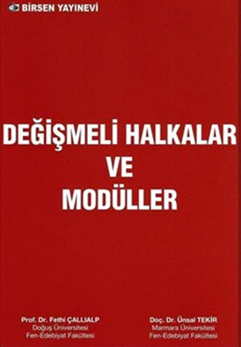 Değişmeli Halkalar ve Modüller Fethi Çallıalp