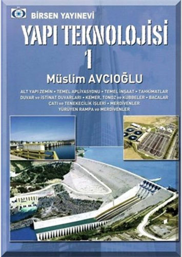 Yapı Teknolojisi 1 Müslim Avcıoğlu