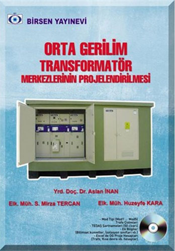 Orta Gerilim - Transformatör Merkezlerinin Projelendirilmesi Aslan İna