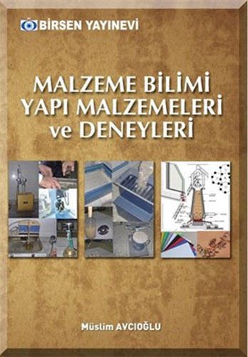 Malzeme Bilimi Yapı Malzeme ve Deneyler Müslim Avcıoğlu