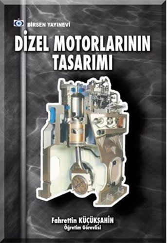 Dizel Motorların Tasarımı Fahrettin Küçükşahin