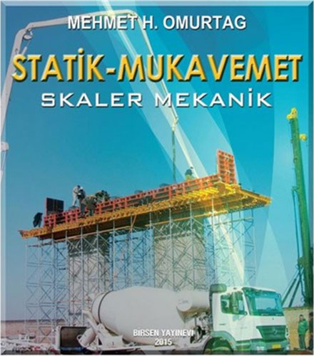 Statik Mukavemet Mehmet H. Omurtag