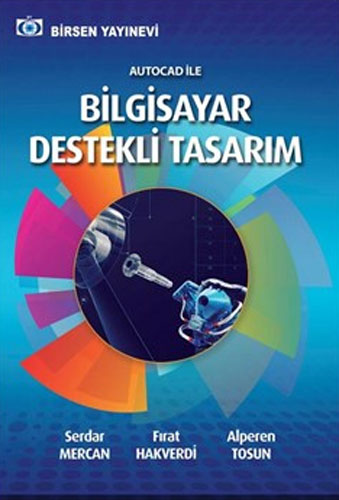 Autocad ile Bilgisayar Destekli Tasarım Serdar Mercan