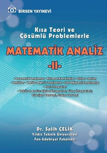 Kısa Teori ve Çözümlü Problemlerle Matematik Analiz 2 Salih Çelik