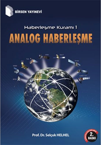 Haberleşme Kuramı 1 - Analog Haberleşme Selçuk Helhel