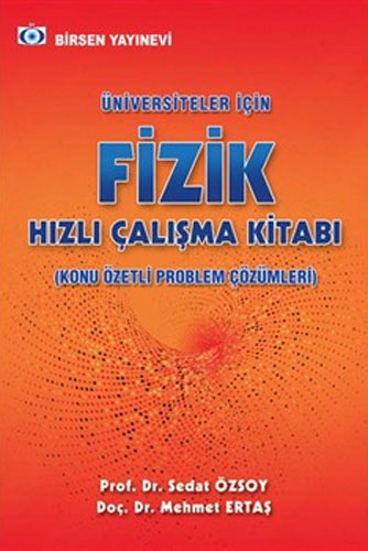 Üniversiteler İçin Fizik Hızlı Çalışma Kitabı Sedat Özsoy