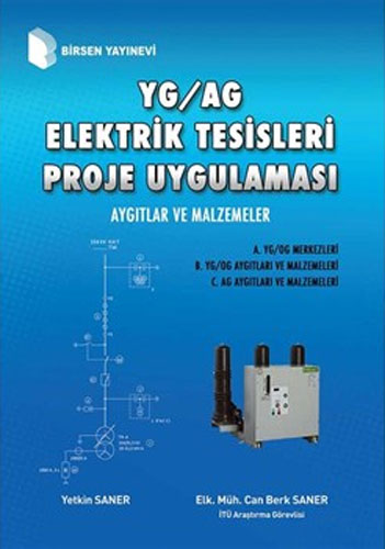 YG/AG Elektrik Tesisleri Proje Uygulaması: Aygıtlar ve Malzemeler Yetk