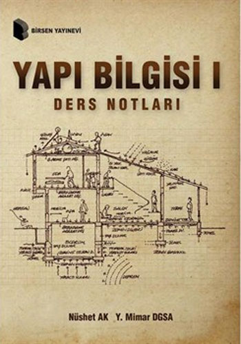 Yapı Bilgisi 1 - Ders Notları Nüshet Ak