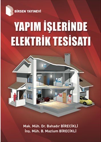 Yapım İşlerinde Elektrik Tesisatı Bahadır Birecikli