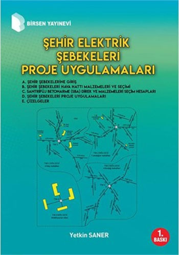 Şehir Elektrik Şebekeleri Proje Uygulamaları Yetkin Saner