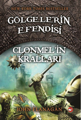 Gölgelerin Efendisi 8 - Clonmel'in Kralları John Flanagan