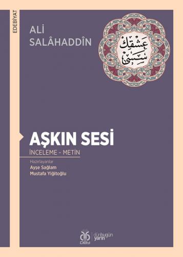 Aşkın Sesi Ali Salâhaddîn