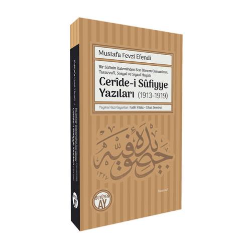 Cerîde-i Sûfiyye Yazıları (1913-1919) Mustafa Fevzi Efendi