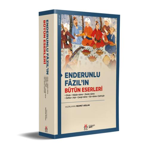 Enderunlu Fâzıl'ın Bütün Eserleri Mehmet Arslan